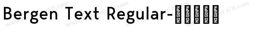 Bergen Text Regular字体转换